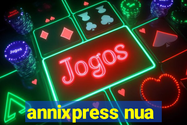 annixpress nua